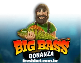 Big Bass Bonanza freshbet